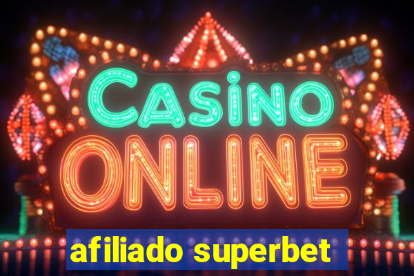 afiliado superbet