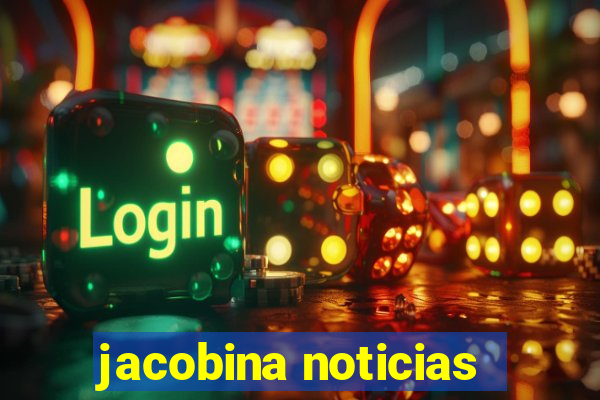 jacobina noticias