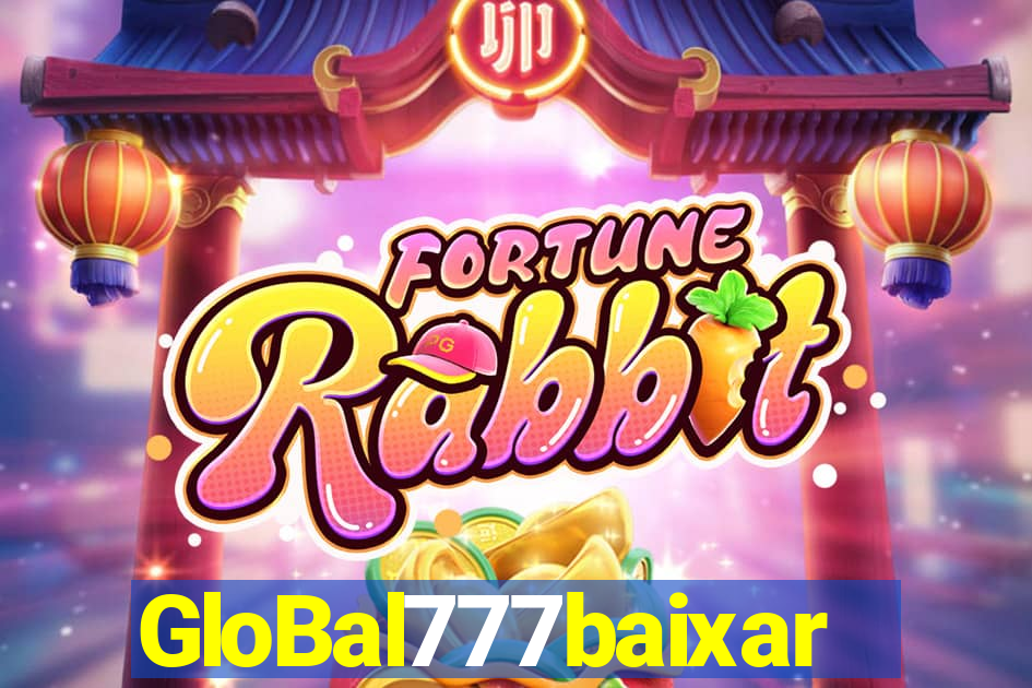 GloBal777baixar