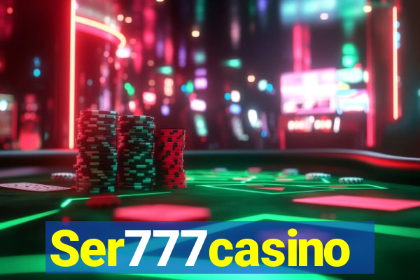 Ser777casino