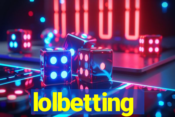 lolbetting