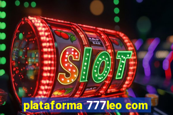 plataforma 777leo com