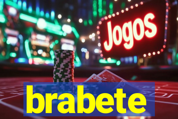 brabete