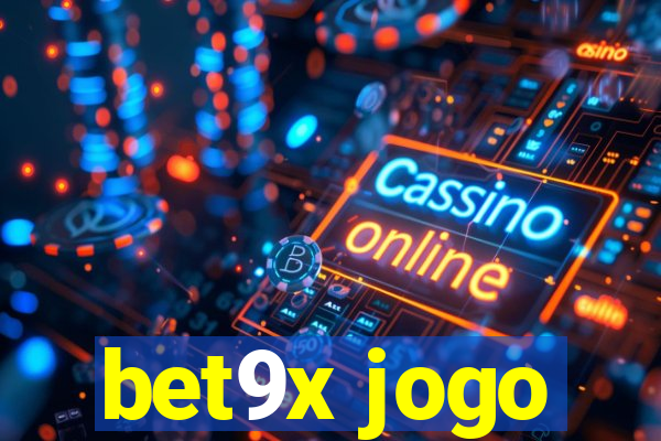 bet9x jogo