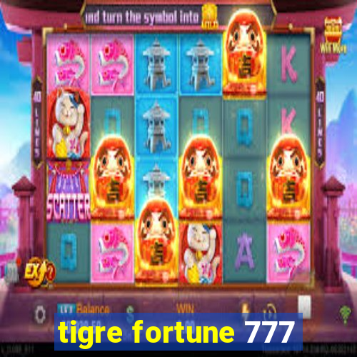 tigre fortune 777