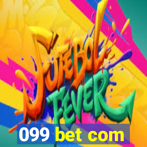 099 bet com