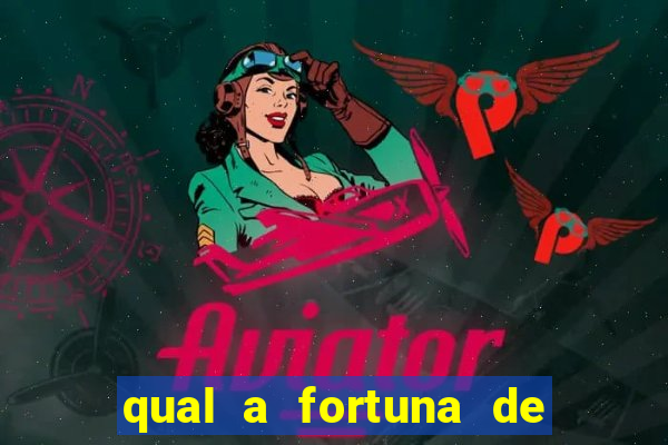 qual a fortuna de sorocaba cantor