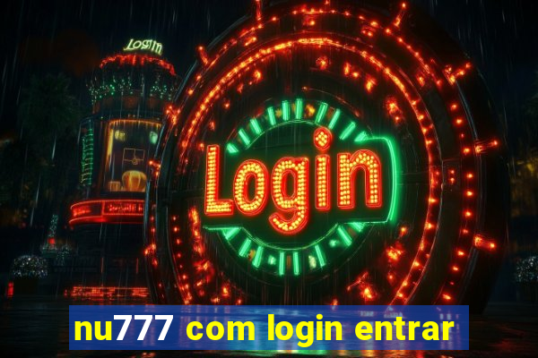 nu777 com login entrar