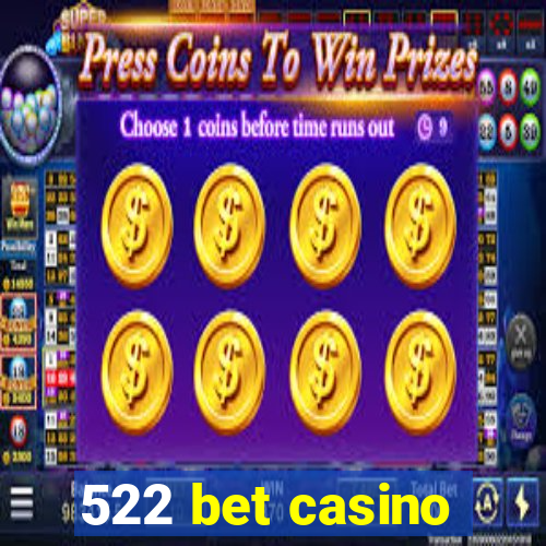 522 bet casino