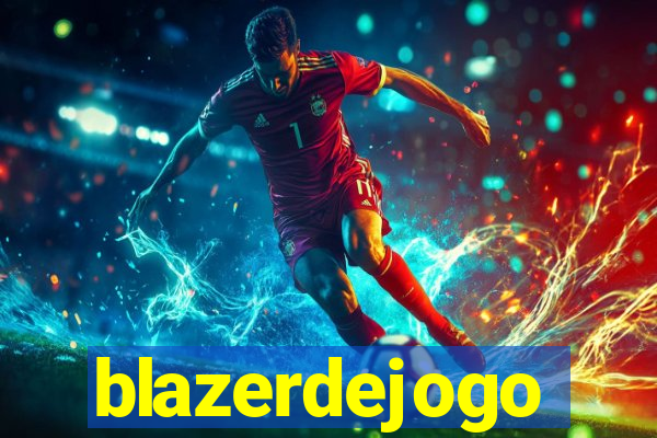 blazerdejogo