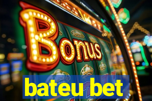 bateu bet