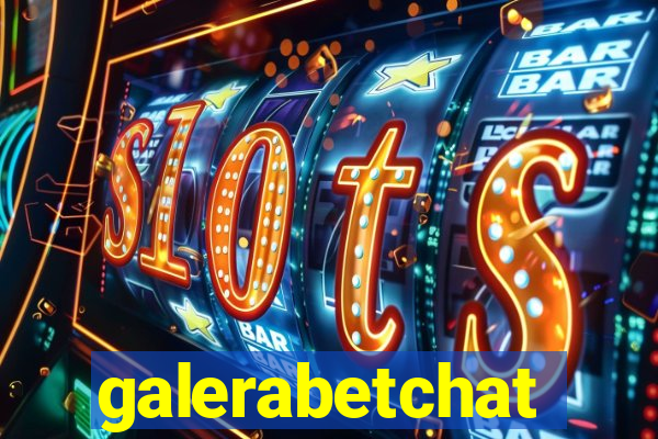 galerabetchat