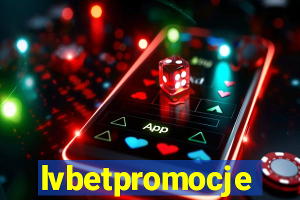 lvbetpromocje