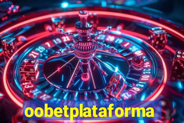 oobetplataforma