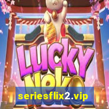 seriesflix2.vip